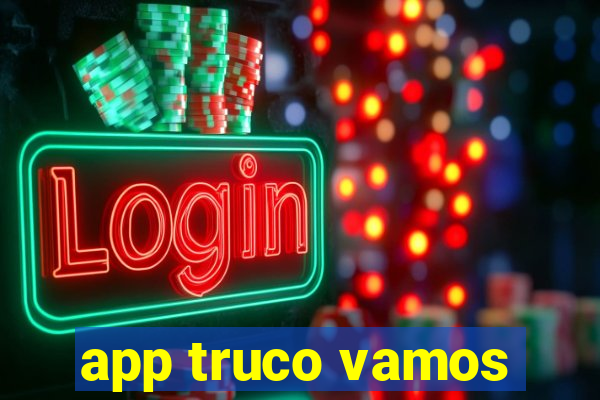 app truco vamos